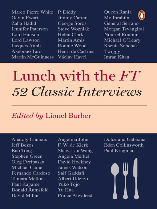 Title details for Lunch with the FT by Lionel Barber - Wait list